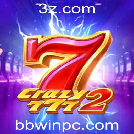 Descubra o Empolgante Jogo Crazy7772 e Suas Regras com BBWIN